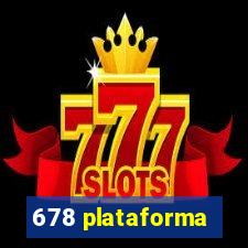 678 plataforma